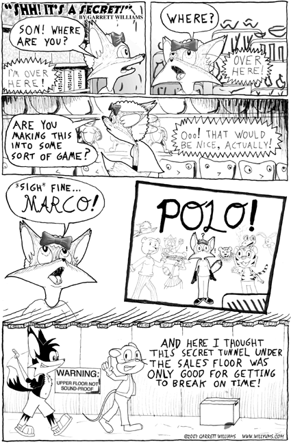Where is Kenny? Let’s play a game… Marco! POLO! everybody yells. Look, there’s an underground tunnel, how fun.